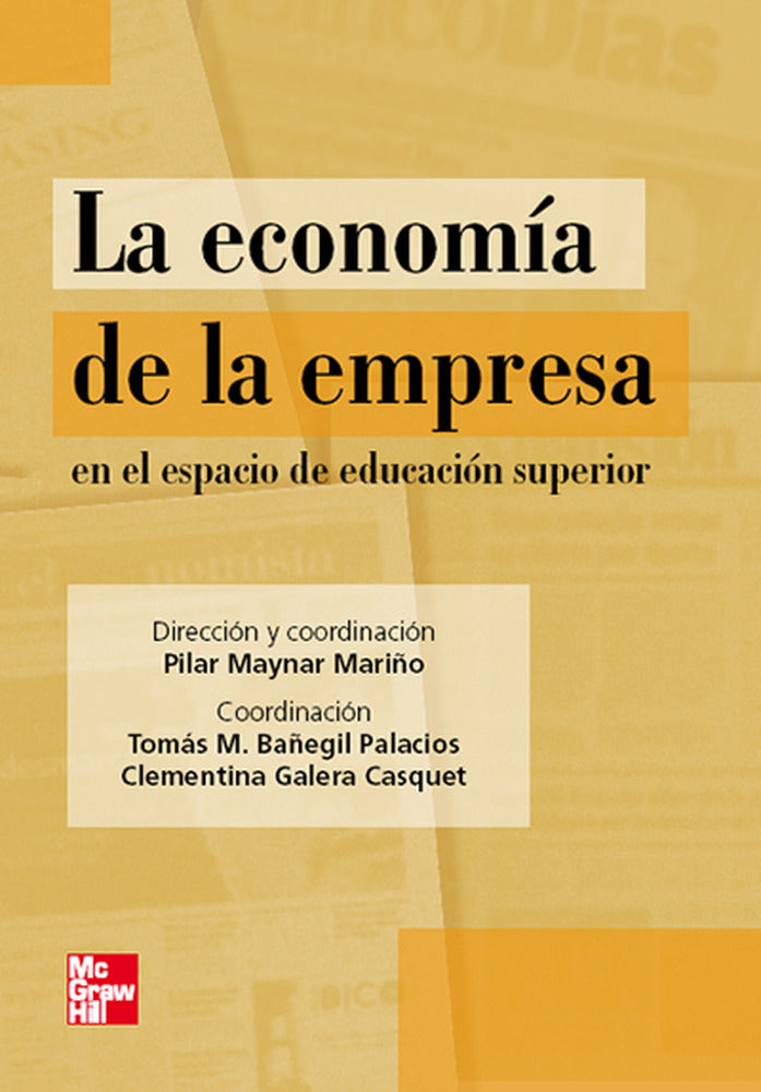 La economia de la empresa en el espacio de la educacion. Bañegil Palacios, Tomas M. (McGraw-Hill Interamericana de España S.L.) 9788448160944