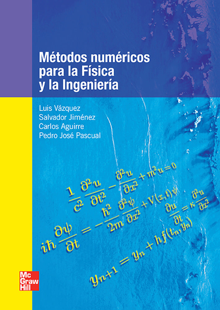 Metodos Nmericos para la Fisica y la Ingenieria. Vazquez, Luis (McGraw-Hill Interamericana de España S.L.) 9788448166021