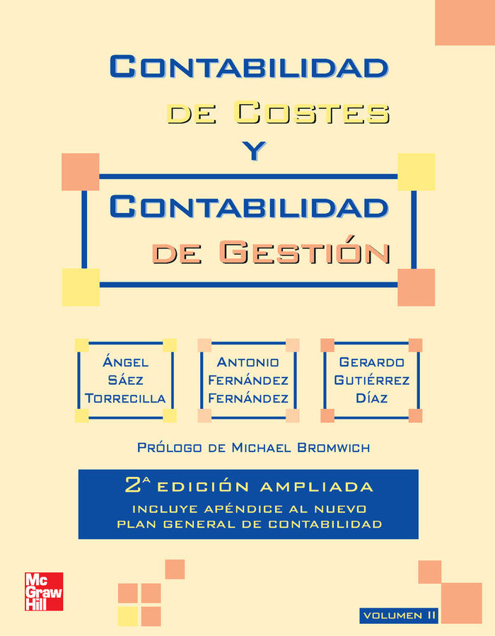 CONTABILIDAD COSTES CON,GESTION II 2ªED AMPLIADA | SAEZ/FERNANDEZ/GUTIERREZ | MCGRAW-HILL | 9788448170929