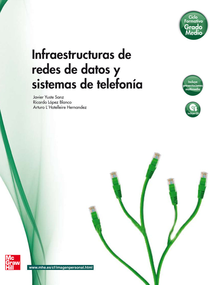 Infraestructuras de redes de datos y sistemas de telefonía. Aa. Vv. (McGraw-Hill Interamericana de España S.L.) 9788448171681