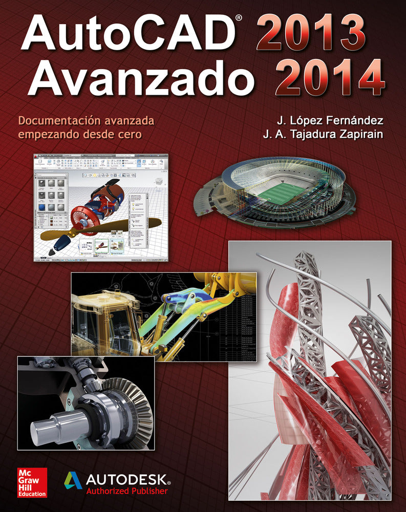 Autocad avanzado 2013-2014. Lopez Fernandez, Javier (McGraw-Hill Interamericana de España S.L.) 9788448175344