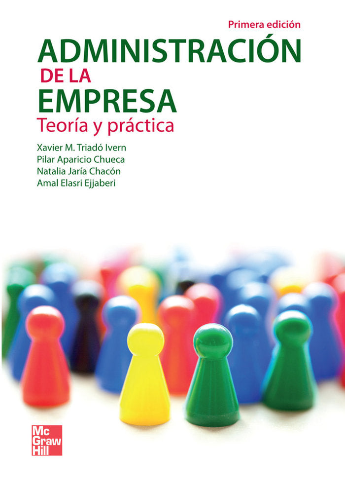 ADMINISTRACION DE LA EMPRESA TEORIA Y PRACTICA | TRIADO/XAVIER/APARICIO/PILAR | MCGRAW-HILL | 9788448178178 Imagen principal del producto