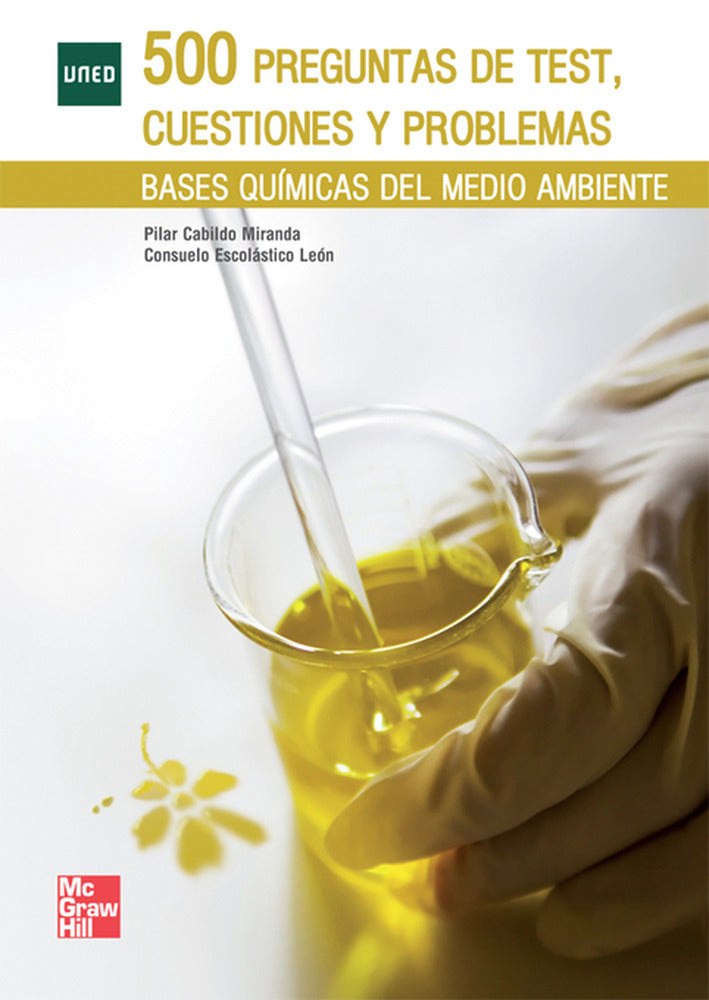 500 Preguntas de test,cuestiones y problemas.Bases quimicas del medio am biente. Cabildo Miranda, Pilar (McGraw-Hill Interamericana de España S.L.) 9788448178635