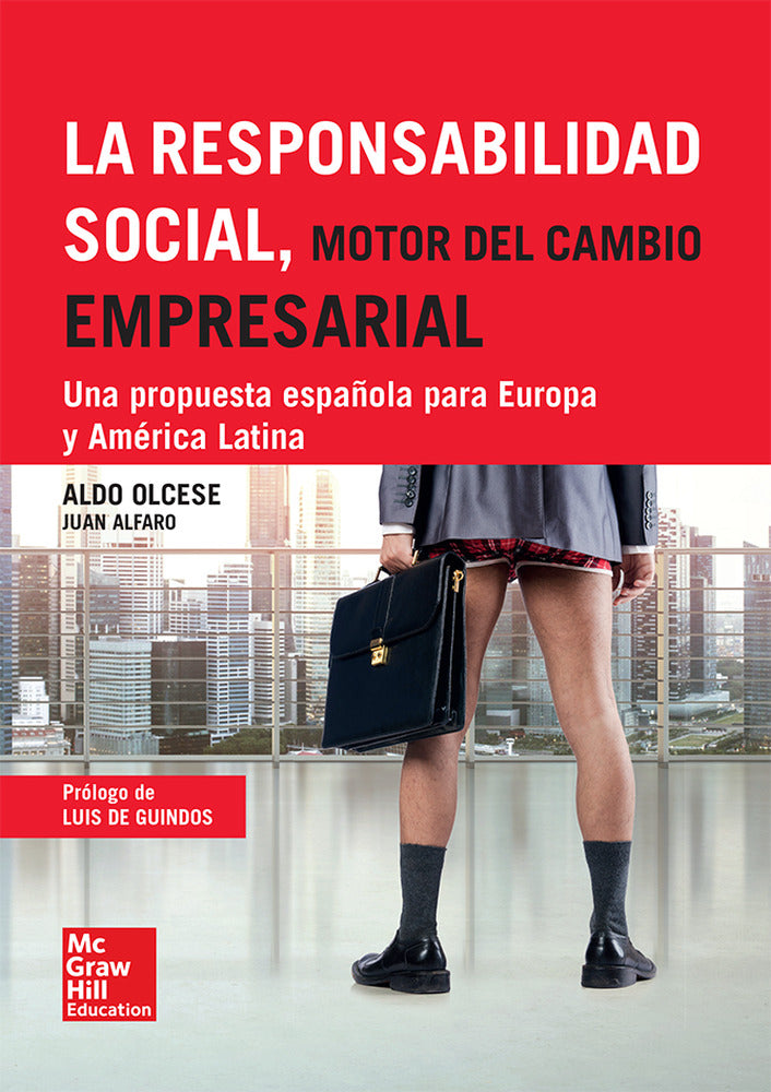 La responsabilidad social, motor del cambio empresarial. Alfaro, Juan, Olcese, Aldo (McGraw-Hill Interamericana de España S.L.) 9788448180058 Imagen principal del producto
