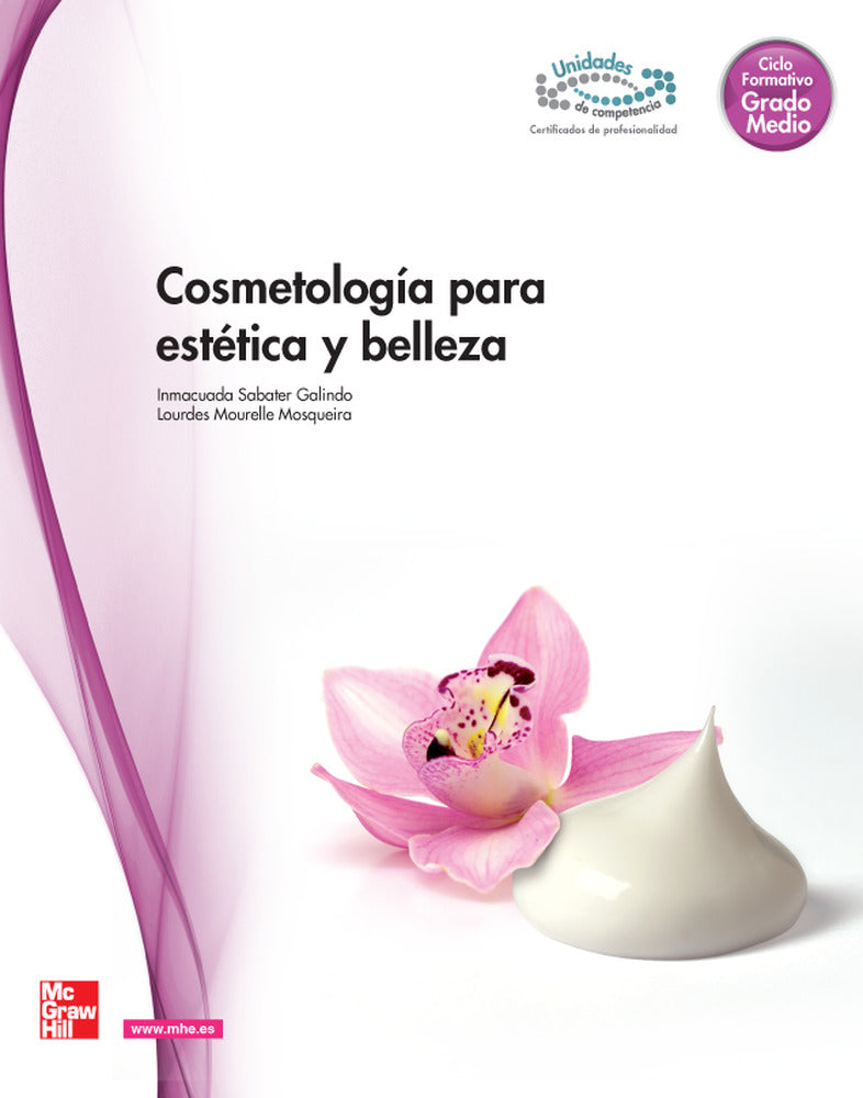 Cosmetología para estética y belleza. Mourelle, Lourdes, Sabater, Inmaculada (McGraw-Hill Interamericana de España S.L.) 9788448180775