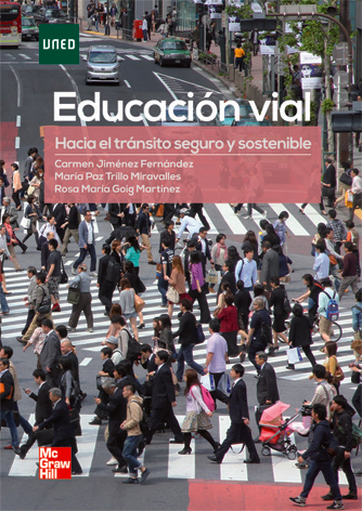 Educacion Vial. Goig, Rosa M., Jimenez, Carmen, Trillo, M. Paz (McGraw-Hill Interamericana de España S.L.) 9788448183592 Imagen principal del producto