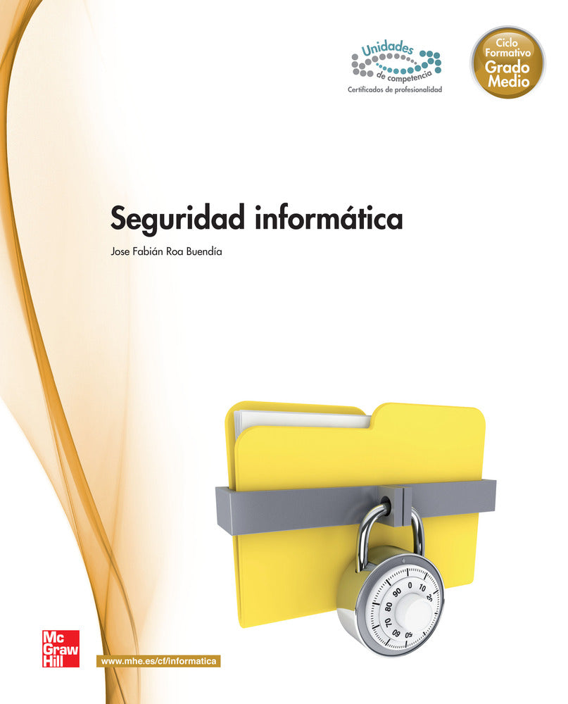 Seguridad informática. Aa. Vv. (McGraw-Hill Interamericana de España S.L.) 9788448183967 Imagen principal del producto