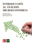 Introduccion al analisis microeconomico.. Ibañez Blanco, Felix (McGraw-Hill Interamericana de España S.L.) 9788448185060
