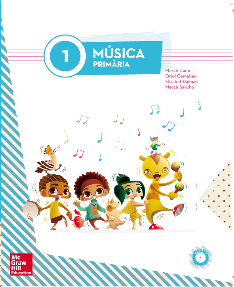 LA - Musica 1 Primaria (LA+1CD). Aa. Vv. (McGraw-Hill Interamericana de España S.L.) 9788448185312