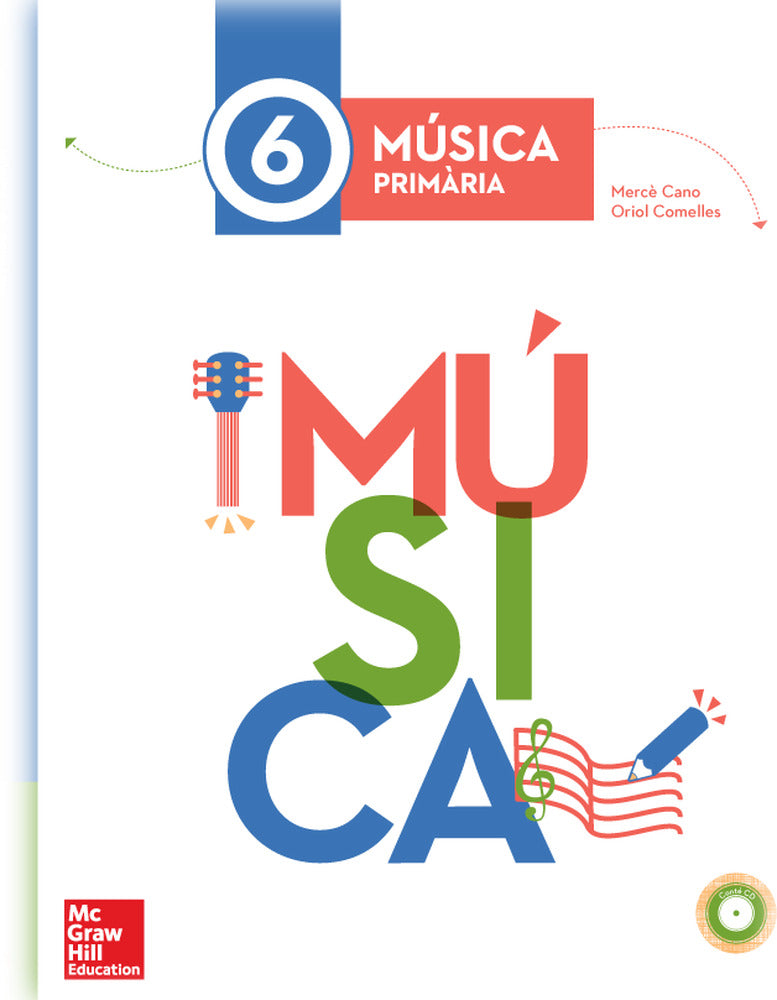 Musica 6 Primaria (LA + 1CD). Aa. Vv. (McGraw-Hill Interamericana de España S.L.) 9788448195465