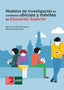 Modelos de investigacion en contextos ubicuos y moviles en Educacion Sup erior.. Sevillano Garcia, Maria Luisa, Vazquez Cano, Esteban (McGraw-Hill Interamericana de España S.L.) 9788448197667