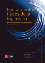 FUNDAMENTOS FISICOS DE LA INGENIERIA PROBLEMAS RESUELTOS - 9788448197742