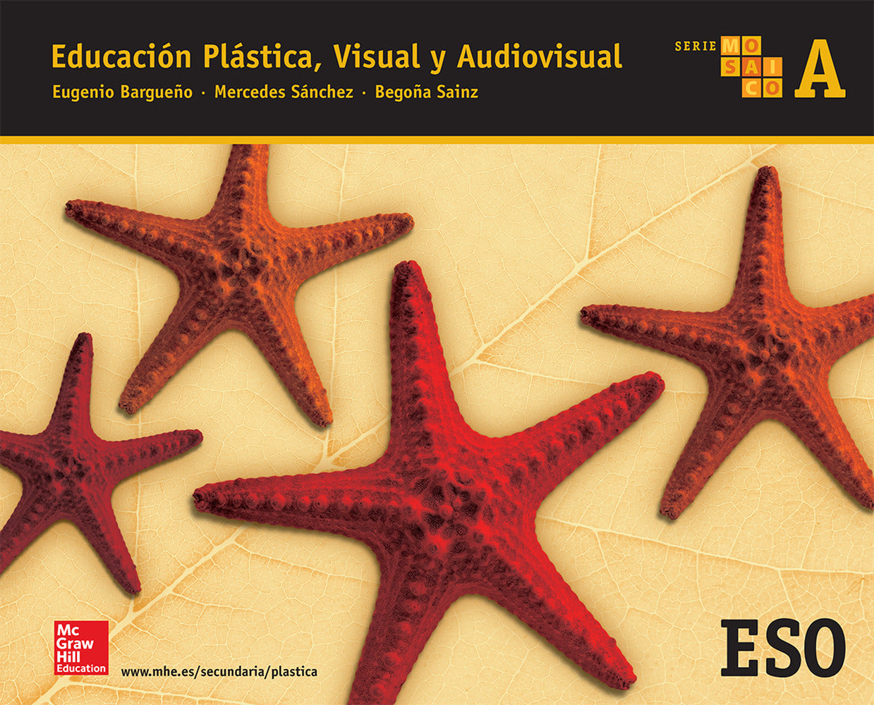 Educación Plástica, Visual y Audiovisual. Mosaico A. Aa. Vv. (McGraw-Hill Interamericana de España S.L.) 9788448607791