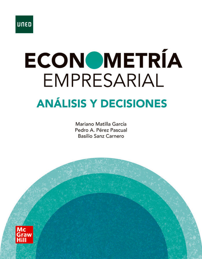 ECONOMETRIA EMPRESARIAL ANALISIS Y DECISIONES PACK | MATILLA GARCIA, | MCGRAW-HILL | 9788448620455 Imagen principal del producto