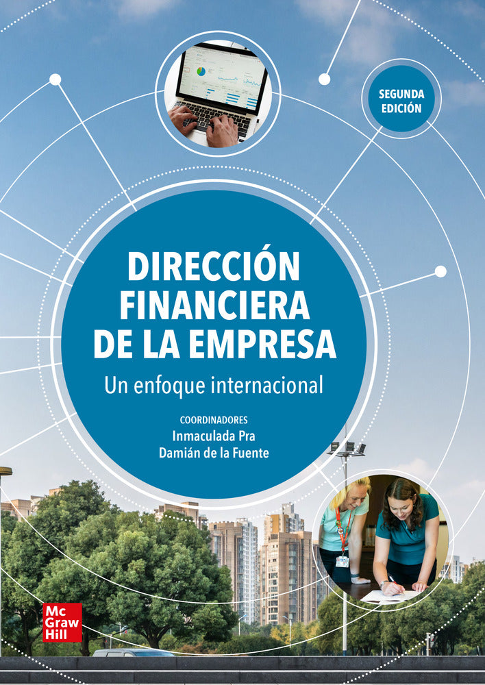 Dirección financiera de la empresa. Fuente, Damian De La (coord. ), Pra, Inmaculada (coord. ) (McGraw-Hill Interamericana de España S.L.) 9788448625498