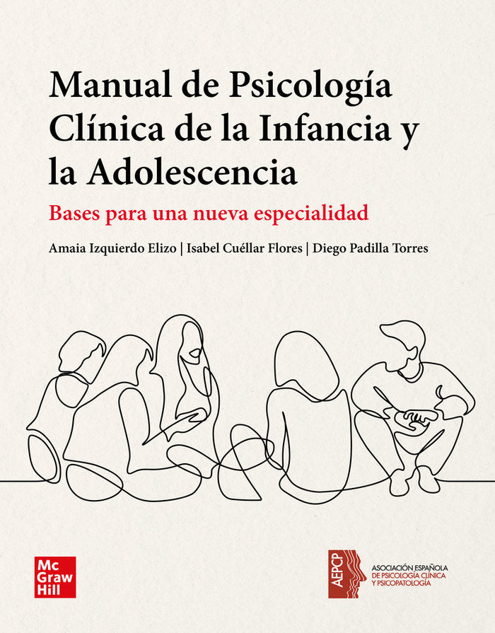 MANUAL PSICOLOGIA INFANCIA Y ADOLESCENCIA (PACK) | IZQUIERDO, A,/ | MCGRAW-HILL | 9788448625726