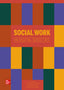 Social Work in Digital Societies. Alonso Gonzalez, David, Alonso Puelles, Andoni, Arias Astray, Andres (McGraw-Hill Interamericana de España S.L.) 9788448626419