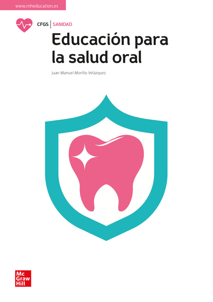 Educación para la salud oral. Aa. Vv. (McGraw-Hill Interamericana de España S.L.) 9788448627041