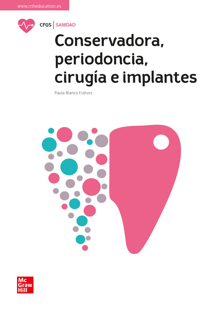 Conservadora, periodoncia, cirugía e implantes. Aa. Vv. (McGraw-Hill Interamericana de España S.L.) 9788448627058 Imagen principal del producto