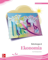 ✅ EKONOMIA 1ºNB EUSKADI 22 LOMLOE I PENALONGA SWEERS,ANXO I MCGRAW-HILL I 9788448627485