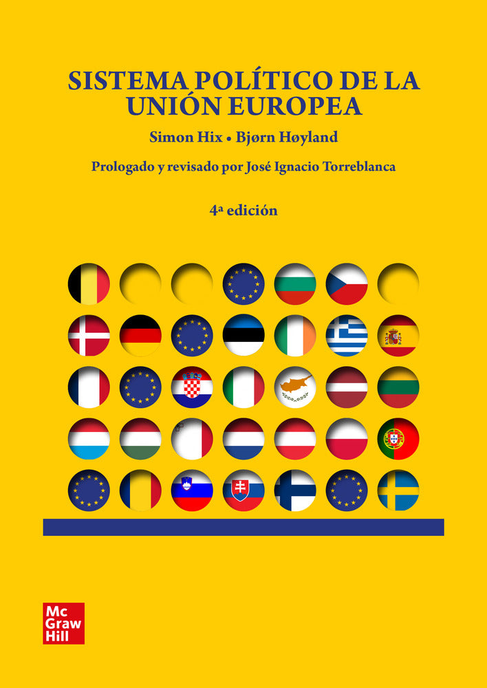 Sistema político de la Unión Europea. Hix, Simon, Hoyland, Bjorn (McGraw-Hill Interamericana de España S.L.) 9788448636494