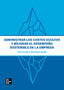 Administrar los costes ocultos y mejorar el desempeño sostenible de la empresa. Savall, Herni, Zardet, Veronique (McGraw-Hill Interamericana de España S.L.) 9788448637309