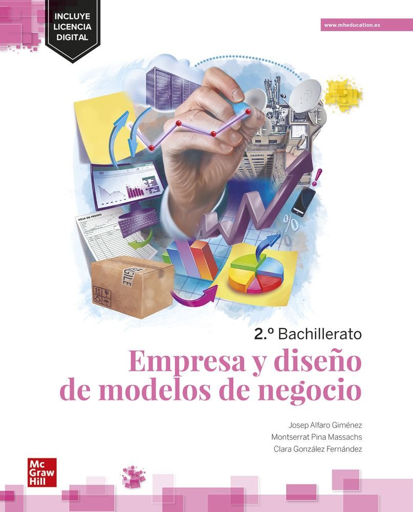 ✅ EMPRESA Y DISEÑO DE MODELOS DE NEGOCIO 2ºNB 23 I ALFARO, J/ PINA I MCGRAW-HILL I 9788448637729 Imagen principal del producto