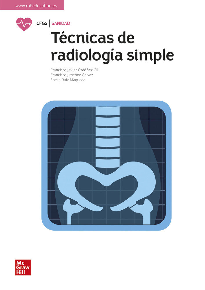 Técnicas de radiología simple. Aa. Vv. (McGraw-Hill Interamericana de España S.L.) 9788448638900 Imagen principal del producto