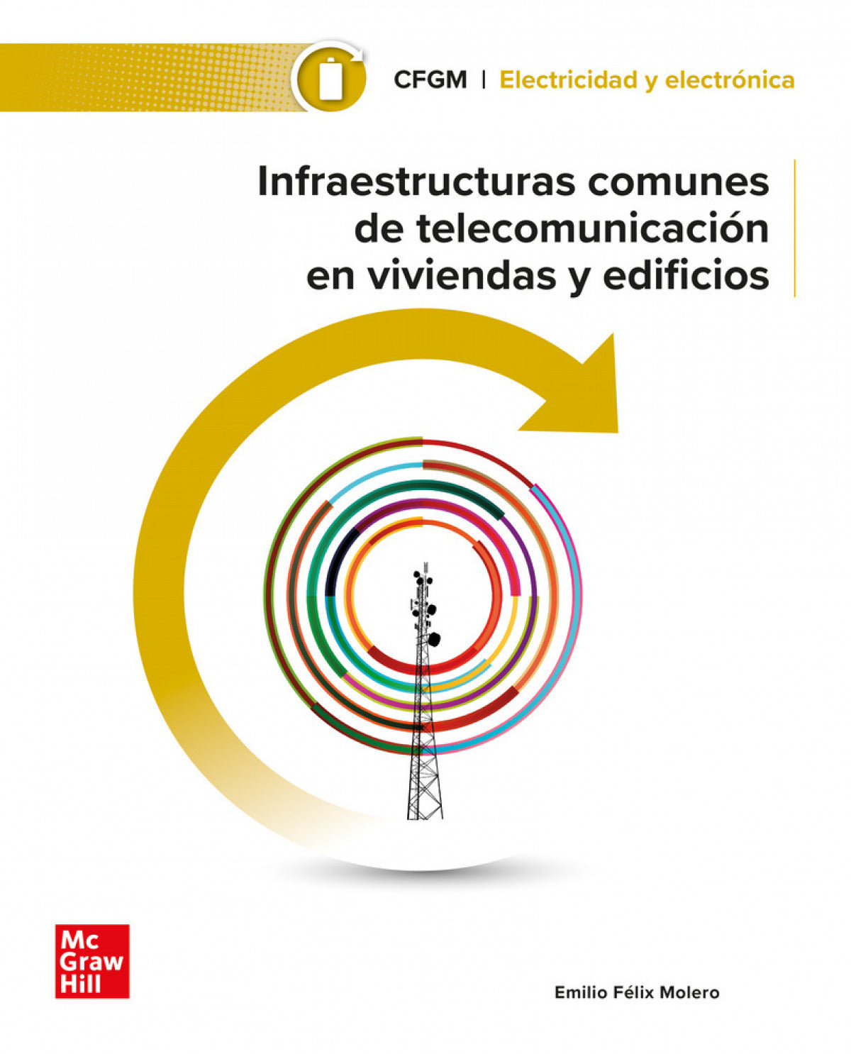 INFRAESTR.COMUNES TELECOM.VIVIEND.EDIFI.GM 24 CF - 9788448642600