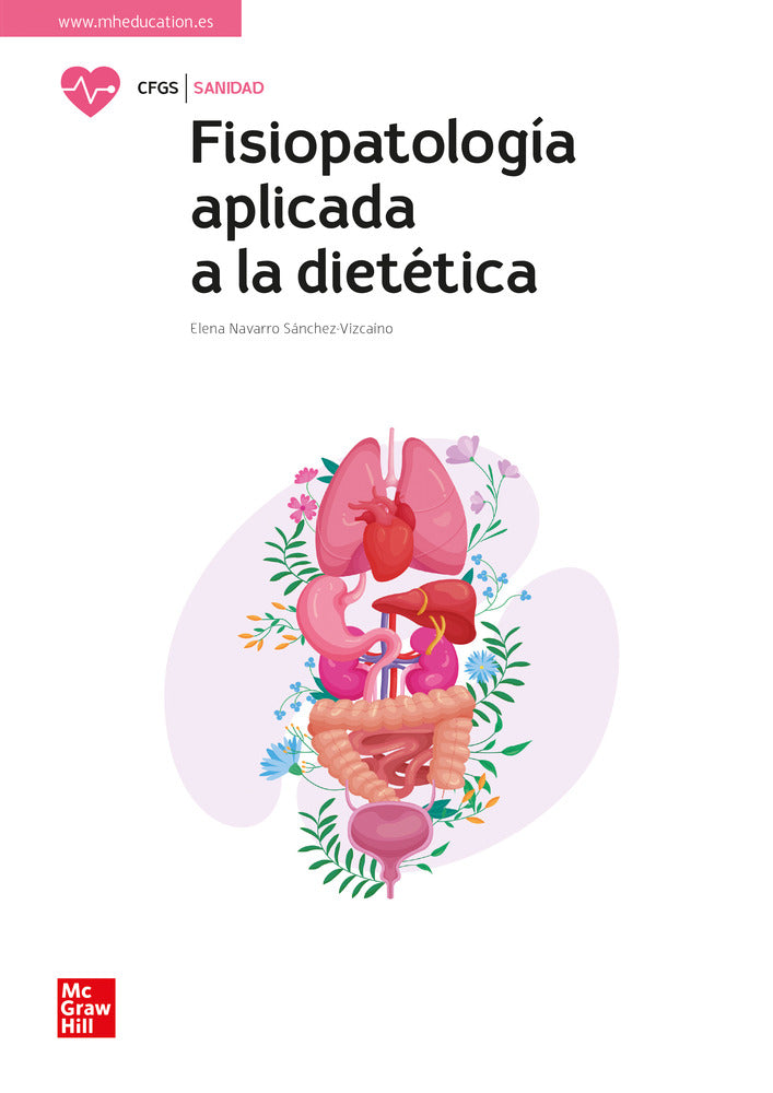 Fisiopatología aplicada a la dietética. Aa. Vv. (McGraw-Hill Interamericana de España S.L.) 9788448643430