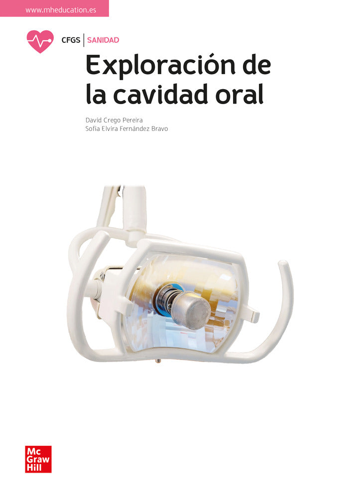 Exploración de la cavidad oral. Aa. Vv. (McGraw-Hill Interamericana de España S.L.) 9788448643461