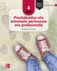 Prestakuntza eta orientazio pertsonala eta profesionala 4. DBH. Euskadi. Aa. Vv. (McGraw-Hill Interamericana de España S.L.) 9788448644420