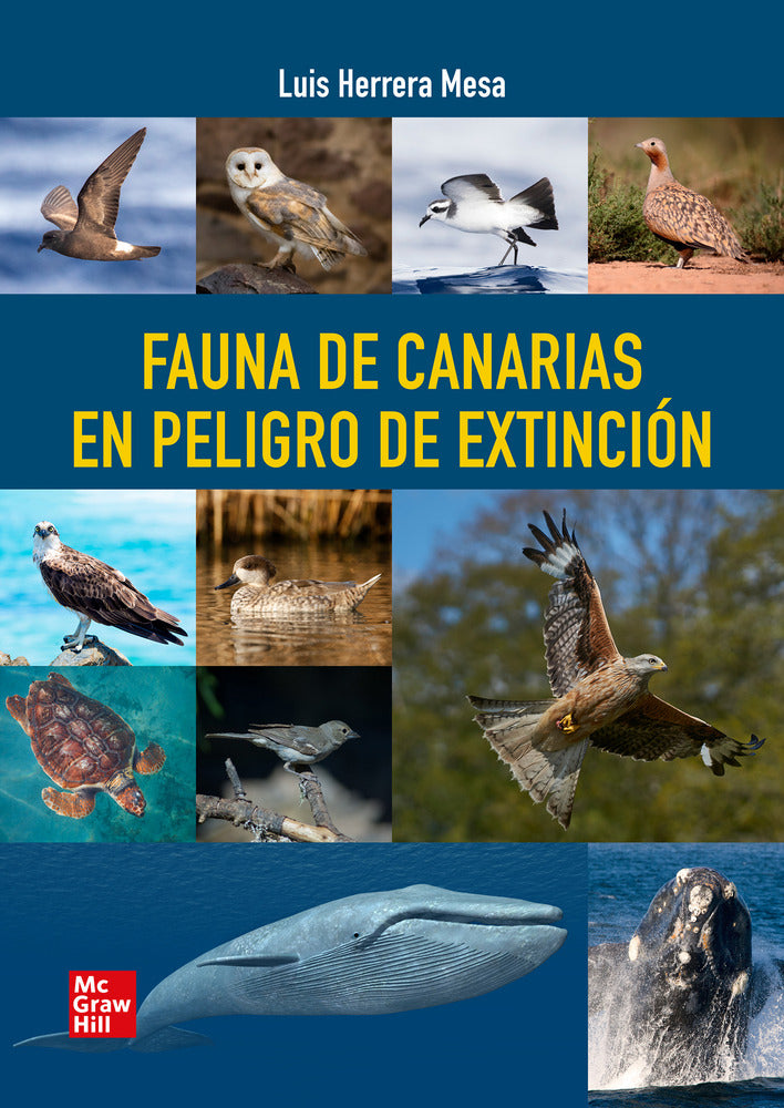 Fauna de Canarias en peligro de extincion. Herrera Mesa, Luis (McGraw-Hill Interamericana de España S.L.) 9788448644925