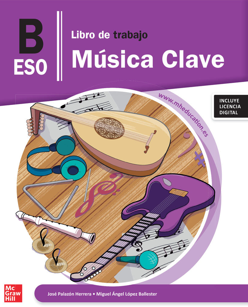 Música Clave B. ESO. Libro de trabajo. Palazon (McGraw-Hill Interamericana de España S.L.) 9788448649135