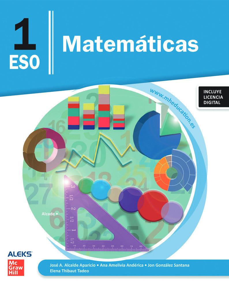 Matemáticas 1.º ESO. Ana Amelivia Anderica, Jon Gonzale, Jose A. Alcalde Aparicio (McGraw-Hill Interamericana de España S.L.) 9788448649302