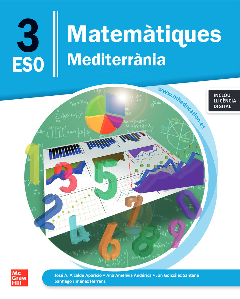 Matemàtiques 3r ESO. Mediterrània. Ana Amelivia Anderica, Jon Gonzale, Jose A. Alcalde Aparicio (McGraw-Hill Interamericana de España S.L.) 9788448649388
