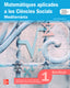 Matemàtiques aplicades a les Ciències Socials + AL. Antonio Nevot Luna, Daniel Romero Bar, Javier I. Soler Areta (McGraw-Hill Interamericana de España S.L.) 9788448650063