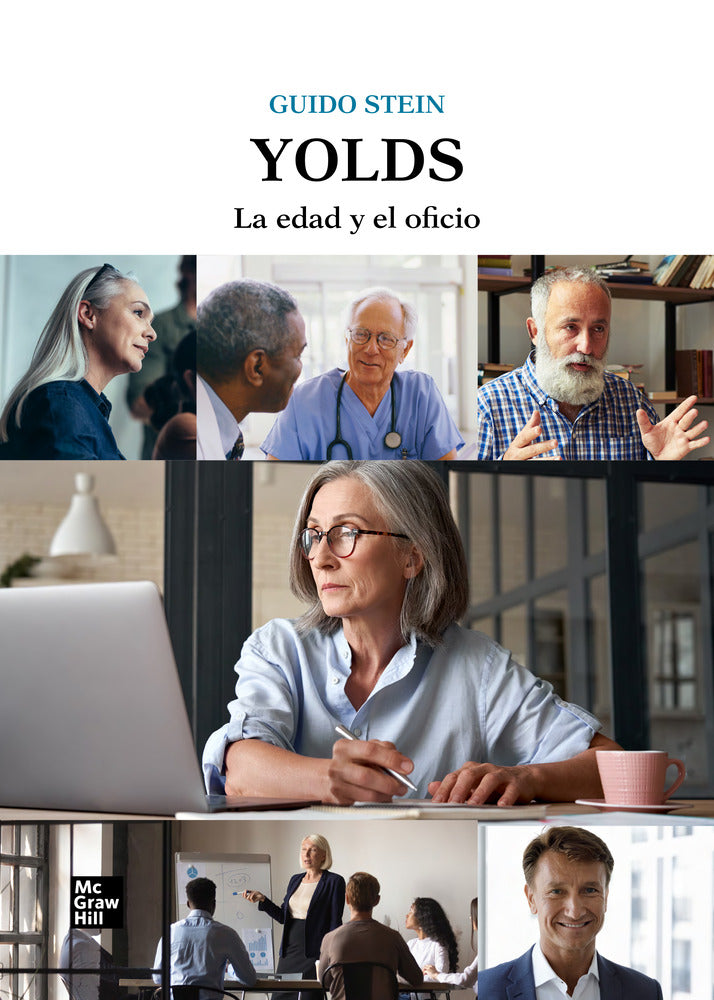 Yolds. La edad y el oficio. Stein, G. (McGraw-Hill Interamericana de España S.L.) 9788448650452