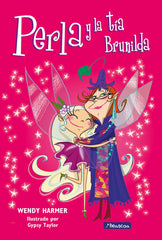 PERLA Y LA TIA BRUNILDA | Harmer,wendy | 9788448826406 (Beascoa)