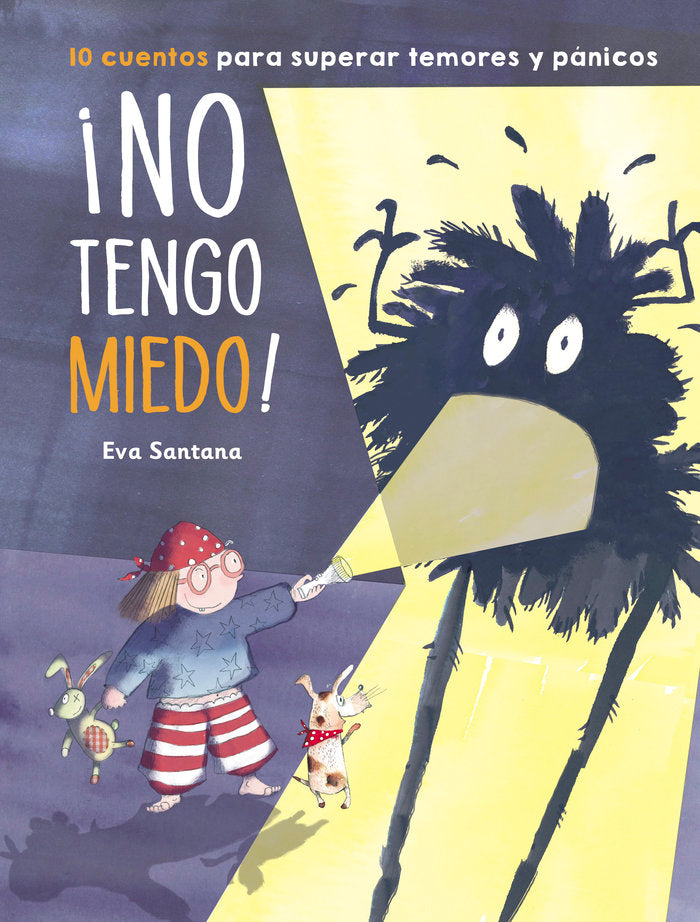 NO TENGO MIEDO | Santana Lopez, Eva | 9788448854201 (Beascoa)