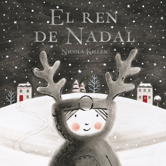 EL REN DE NADAL | Killen, Nicola | 9788448862336 (Beascoa)