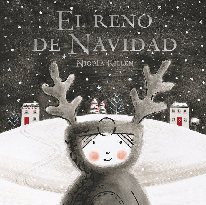 EL RENO DE NAVIDAD | Killen,nicola | 9788448862343 (Beascoa)