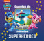 CUENTOS DE 5 MINUTOS SUPERHEROES PAW PATROL PATRULLA CANINA - 9788448863906