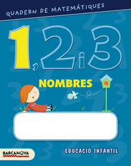 QUADERN DE MATEMATIQUES 1, 2 I 3, NOMBRES 1 | Varios Autores | 9788448927547 (Barcanova Editorial (Cataluña))