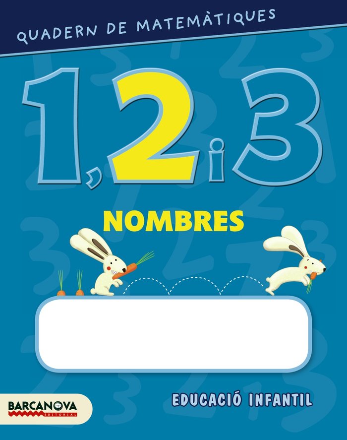 QUADERN DE MATEMATIQUES 1,2 I 3 NOMBRES 2 | BALDO, ESTEL/GIL, ROSA/SOLIVA, MARIA | 9788448927554 (Barcanova Editorial (Cataluña))
