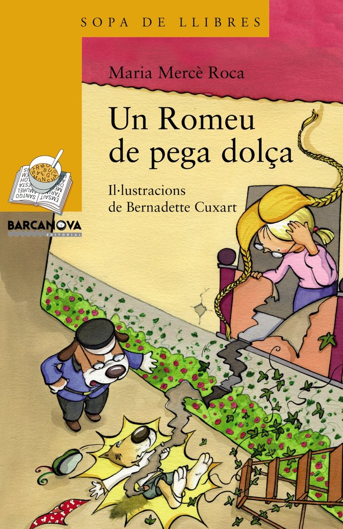 UN ROMEU DE PEGA DOLÇA | Roca, Maria Mercô | 9788448931155 (Barcanova editorial (cataluña))