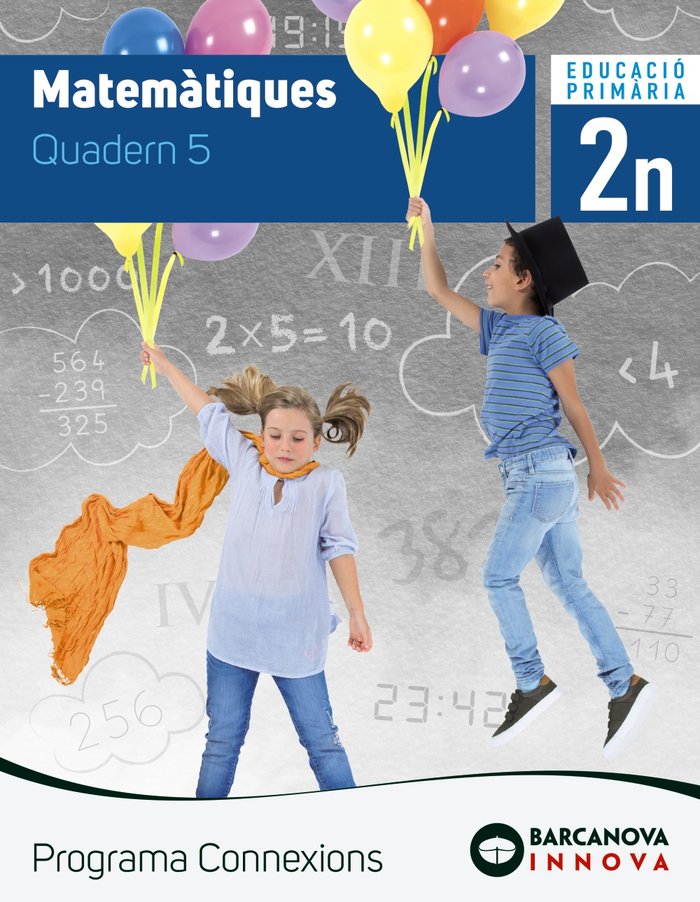 QUADERN MATEMATIQUES 5 2º de Primaria CATAL/BALEA,18 CONNEXIONS INNOV | AA,VV | 9788448944476 (Barcanova Editorial (Cataluña)) Imagen principal del producto