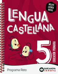 Reto 5. Lengua castellanas 5. Lengua castellana. | Varios autores | 9788448956639 (Barcanova Editorial (Cataluña))