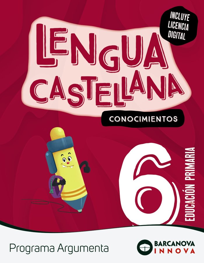 Argumenta 6. Lengua castellana. Conocimientos | Varios autores | 9788448960582 (Barcanova Editorial (Cataluña))