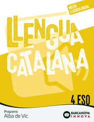 Alba de Vic 4ºESO. Llengua catalana | Varios autores | 9788448961992 (BARCANOVA EDITORIAL (CATALUÑA))